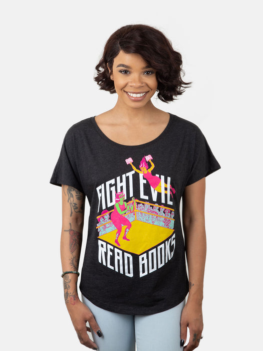Fight Evil, Read Books Women’s Relaxed Fit T-Shirt (2019)