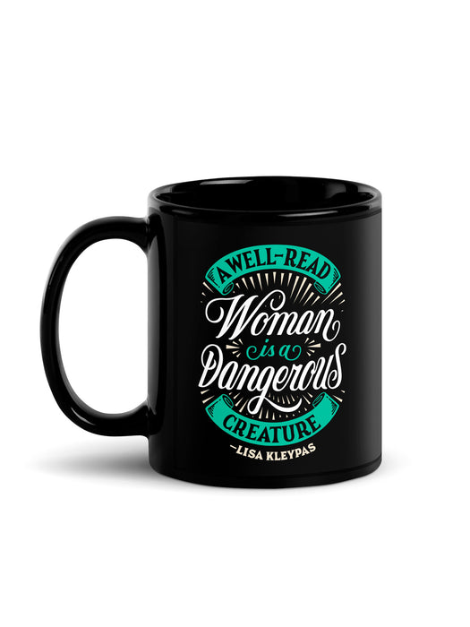 A Well-Read Woman is a Dangerous Creature Mug (Print Shop)