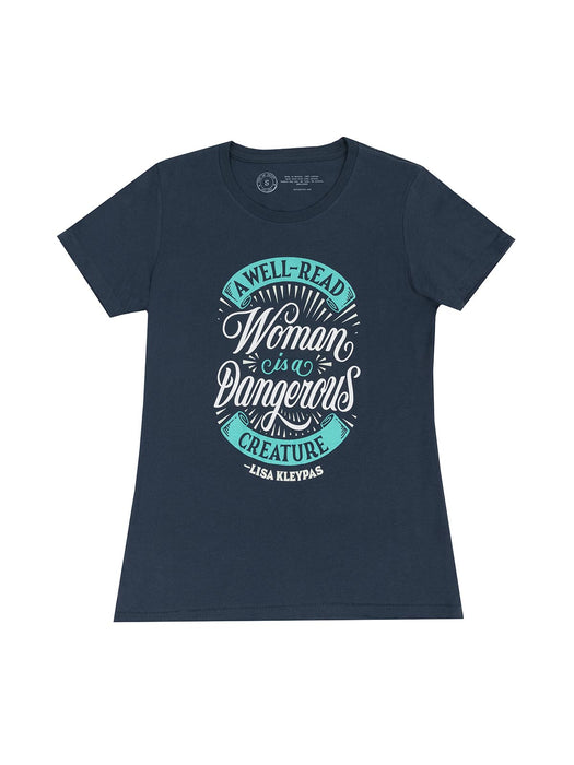 A Well-Read Woman is a Dangerous Creature Women's Crew T-Shirt