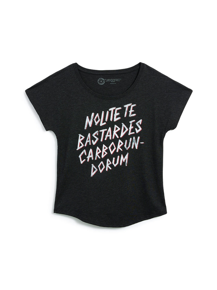 Nolite te bastardes carborundorum Women’s Relaxed Fit T-Shirt