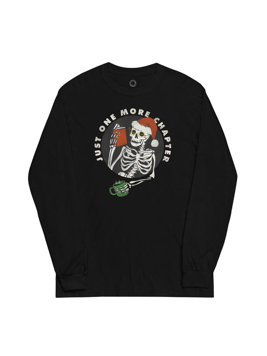 Holiday Just One More Chapter Unisex Long Sleeve (Print Shop)