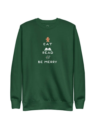 Eat, Read, & Be Merry Unisex Sweatshirt (Print Shop)