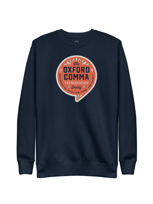 Oxford Comma Preservation Society Unisex Sweatshirt (Print Shop)