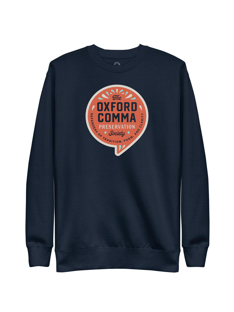 Oxford Comma Preservation Society unisex sweatshirt