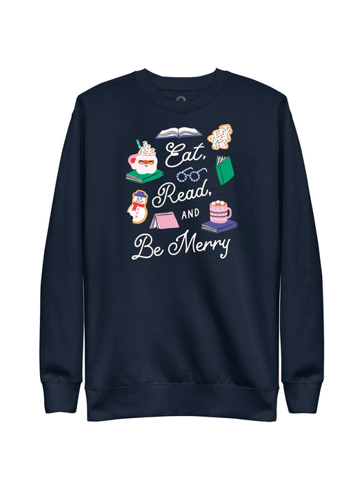 Eat, Read, & Be Merry Unisex Sweatshirt (Print Shop)