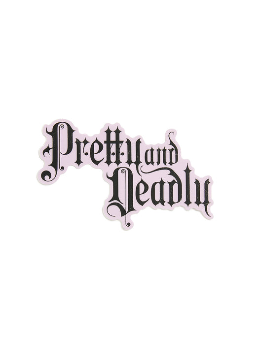 Decorative text 'Prett' and 'Deadly' in a stylized font on a white background