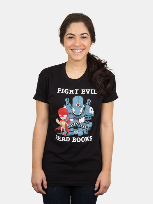 Fight Evil, Read Books Unisex T-Shirt (2018)