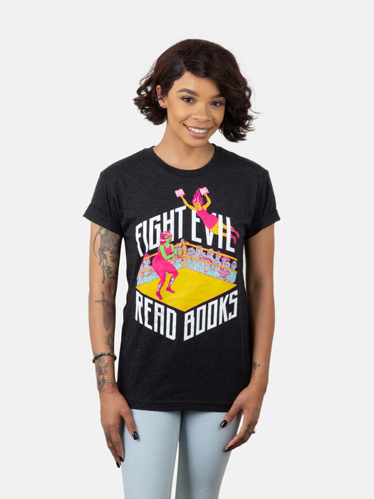 Fight Evil Read Books 2019 of Out unisex Print — t-shirt