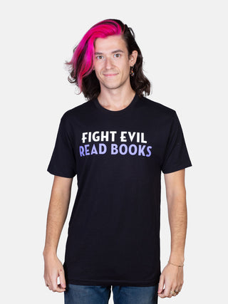 Fight Evil, Read Books Unisex T-Shirt