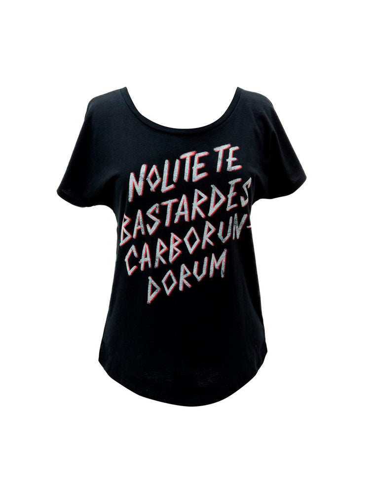 Nolite te bastardes carborundorum Women’s Relaxed Fit T-Shirt