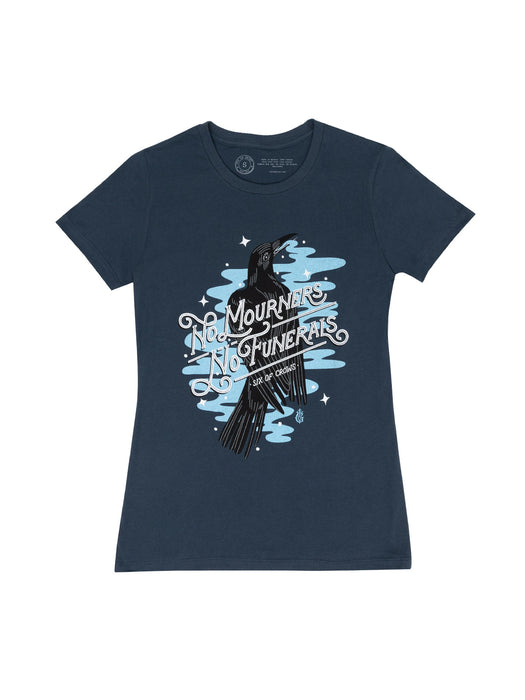 Six of Crows - No Mourners, No Funerals Women's Crew T-Shirt